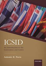 ICSID: An Introduction to the Convention and Centre