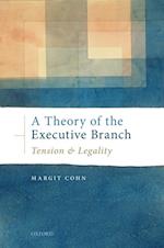 Theory of the Executive Branch