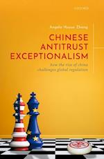 Chinese Antitrust Exceptionalism
