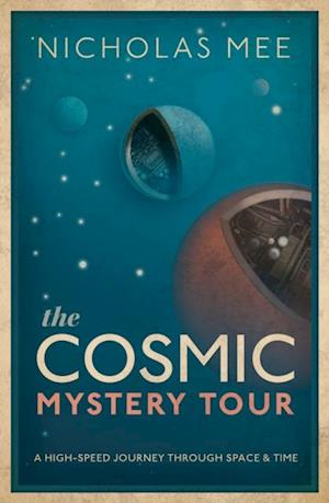 Cosmic Mystery Tour