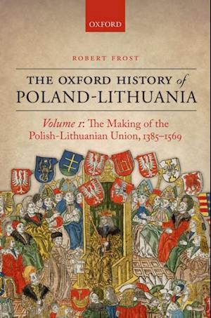 Oxford History of Poland-Lithuania