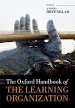 Oxford Handbook of the Learning Organization