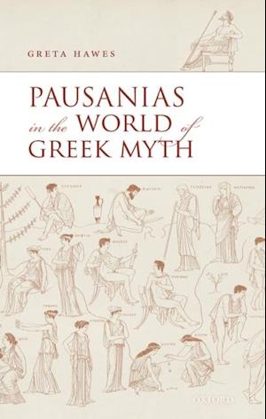 Pausanias in the World of Greek Myth