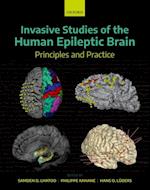 Invasive Studies of the Human Epileptic Brain
