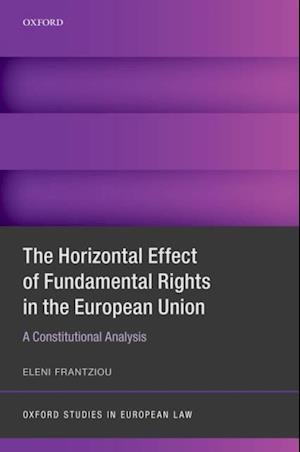 Horizontal Effect of Fundamental Rights in the European Union