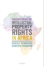 Enforcement of Intellectual Property Rights in Africa