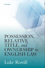 Possession, Relative Title, and Ownership in English Law