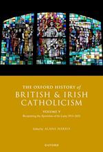 Oxford History of British and Irish Catholicism, Volume V