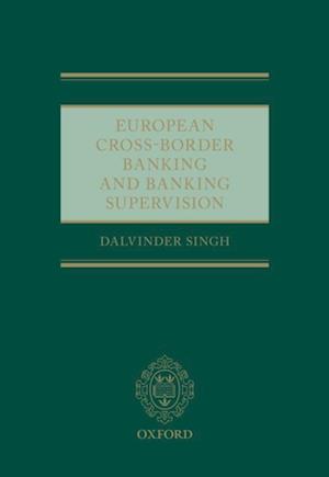 European Cross-Border Banking and Banking Supervision