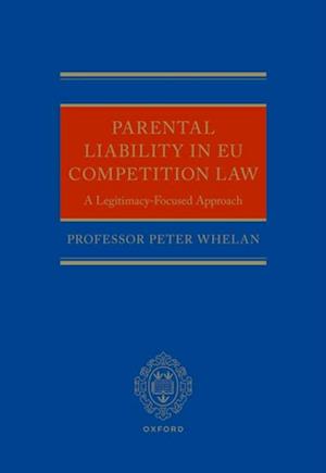 Parental Liability in EU Competition Law