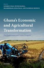 Ghana's Economic and Agricultural Transformation