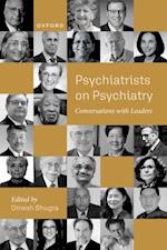 Psychiatrists on Psychiatry