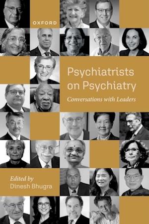 Psychiatrists on Psychiatry