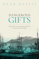 Dangerous Gifts