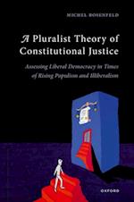 Pluralist Theory of Constitutional Justice