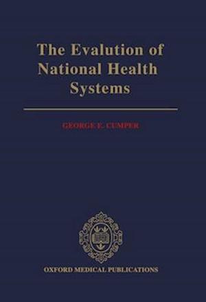 The Evaluation of National Health Systems