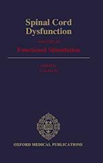 Spinal Cord Dysfunction: Volume III: Functional Stimulation