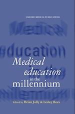 Medical Education in the Millennium