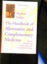 The Handbook of Alternative and Complementary Medicine