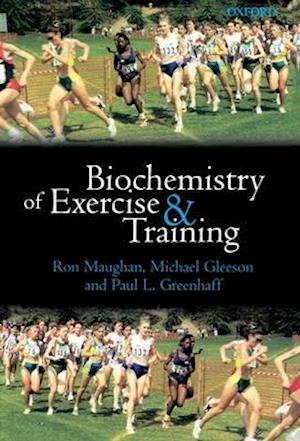 Biochemistry of Exercise and Training