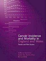 Cancer Incidence and Mortality in England and Wales