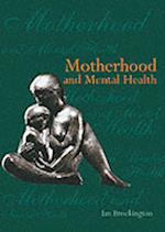 Motherhood and Mental Health