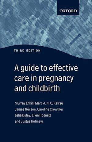 Guide to Effective Care in Pregnancy and Childbirth