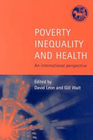 Poverty, Inequality and Health