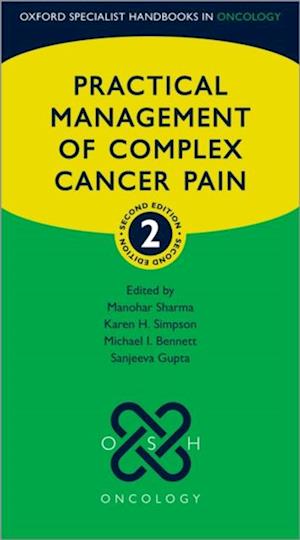 Practical Management of Complex Cancer Pain