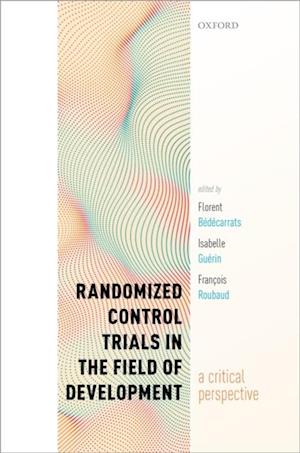 Randomized Control Trials in the Field of Development