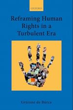 Reframing Human Rights in a Turbulent Era
