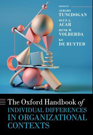 Oxford Handbook of Individual Differences in Organizational Contexts