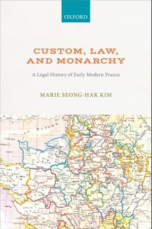 Custom, Law, and Monarchy