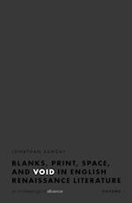 Blanks, Print, Space, and Void in English Renaissance Literature