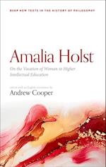 Amalia Holst: On the Vocation of Woman to Higher Intellectual Education