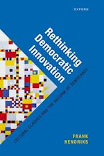 Rethinking Democratic Innovation