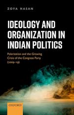 Ideology and Organization in Indian Politics