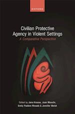 Civilian Protective Agency in Violent Settings