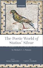Poetic World of Statius' Silvae
