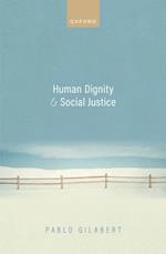 Human Dignity and Social Justice