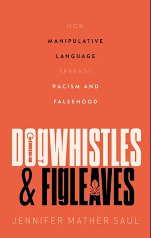 Dogwhistles and Figleaves