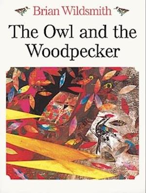 The Owl and the Woodpecker