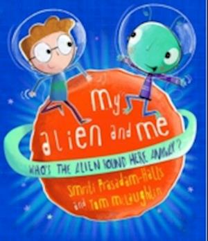My Alien and Me