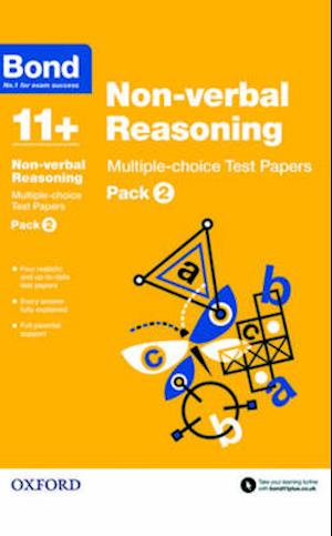 Bond 11+: Non-verbal Reasoning: Multiple-choice Test Papers: For 11+ GL assessment and Entrance Exams