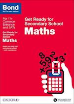 Bond 11+: Maths: Get Ready for Secondary School
