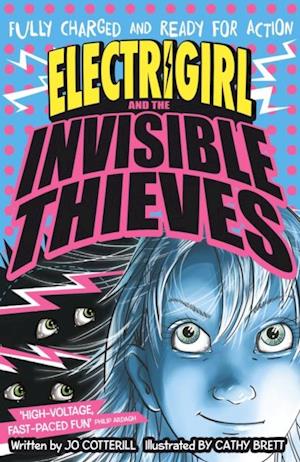 Electrigirl and the Invisible Thieves