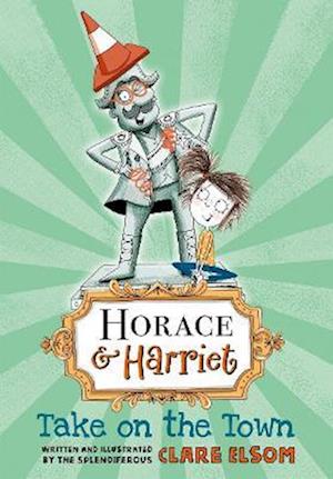 Horace and Harriet: Take on the Town