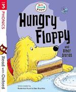 Read with Oxford: Stage 3: Biff, Chip and Kipper: Hungry Floppy and Other Stories