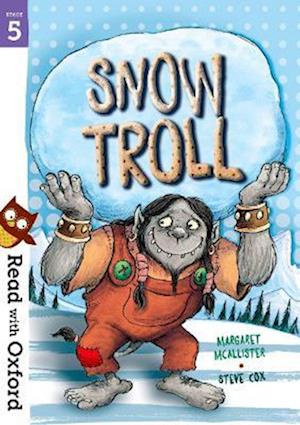 Read with Oxford: Stage 5: Snow Troll
