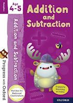 Progress with Oxford: Progress with Oxford: Addition and Subtraction Age 4-5 - Practise for School with Essential Maths Skills